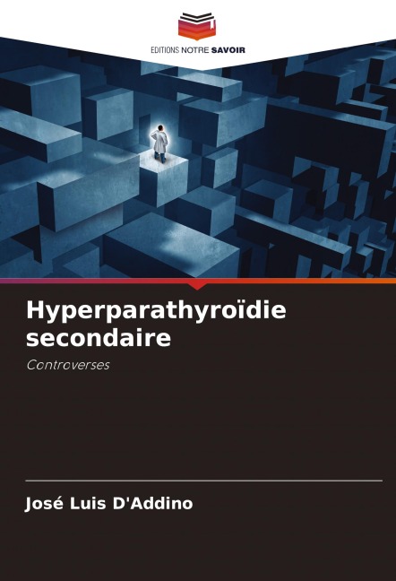 Hyperparathyroïdie secondaire - José Luis D'Addino