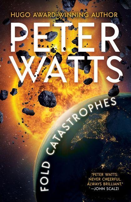 Fold Catastrophes - Peter Watts