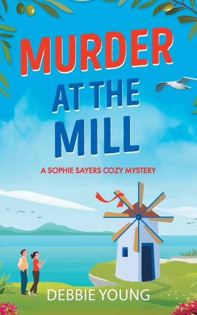 Murder at the Mill - Debbie Young