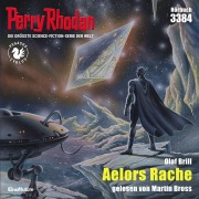Cover-Bild zum Titel 'Perry Rhodan 3384: Aelors Rache' von 'Olaf Brill'