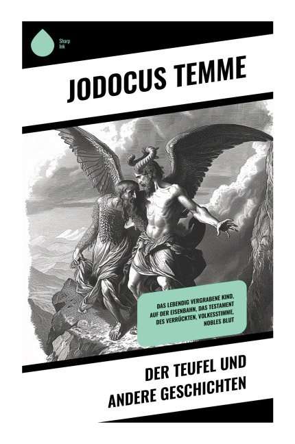 Der Teufel und andere Geschichten - Jodocus Temme