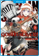Cover-Bild zum Titel 'Goblin Slayer! Year One 14' von 'Kumo Kagyu, Kento Sakaeda, Noboru Kannatuki, Shingo Adachi'