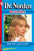 Cover-Bild zum Titel 'Blick nicht zurück, Isabell' von 'Patricia Vandenberg'