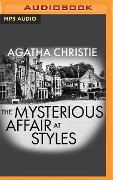 The Mysterious Affair at Styles [Audible Edition] - Agatha Christie