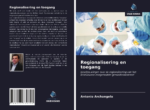 Regionalisering en toegang - Antonio Archangelo