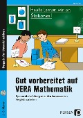 Gut vorbereitet auf VERA Mathematik - Ellen Kraft