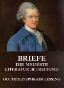Cover-Bild zum Titel 'Briefe, die neueste Literatur betreffend' von 'Gotthold Ephraim Lessing'