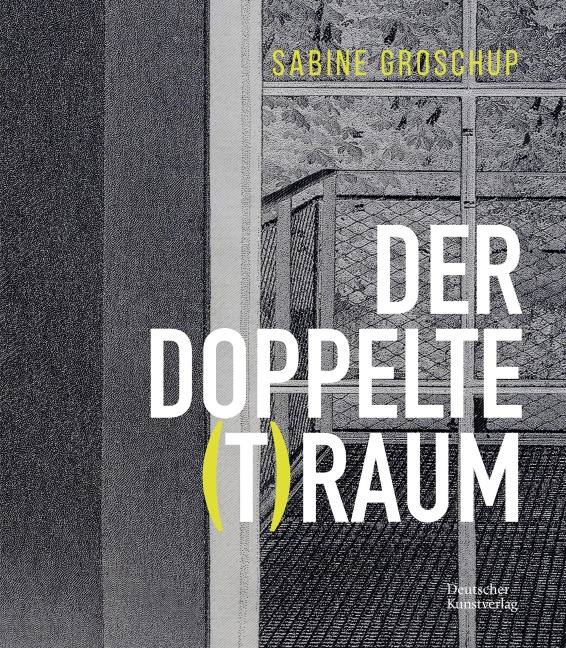 Sabine Groschup - DER DOPPELTE (T)RAUM - 