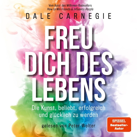 Freu dich des Lebens - Dale Carnegie