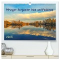 Pfrunger-Burgweiler Ried und Federsee (hochwertiger Premium Wandkalender 2025 DIN A2 quer), Kunstdruck in Hochglanz - Christine Horn