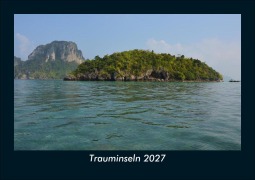 Cover-Bild zum Titel 'Trauminseln 2027 Fotokalender DIN A5' von 'Tobias Schmitt, Kevin Heber'