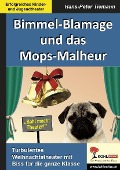 Cover-Bild zum Titel 'Bimmel-Blamage und das Mops-Malheur' von 'Hans-Peter Tiemann'