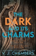 The Dark and Its Charms (Phineas and Liam, #1) - V. J. Chambers