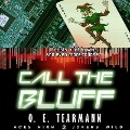 Cover-Bild zum Titel 'Call the Bluff Lib/E' von 'O. E. Tearmann'