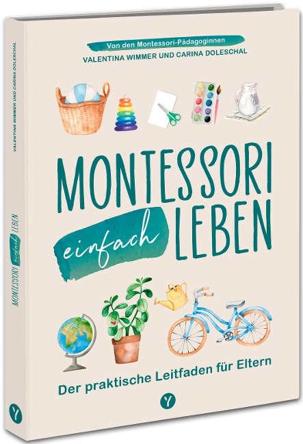 Montessori einfach leben - Valentina Wimmer, Carina Doleschal