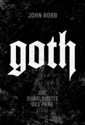 Cover-Bild zum Titel 'Goth' von 'John Robb'