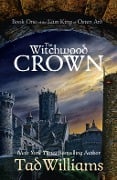 Cover-Bild zum Titel 'The Witchwood Crown' von 'Tad Williams'