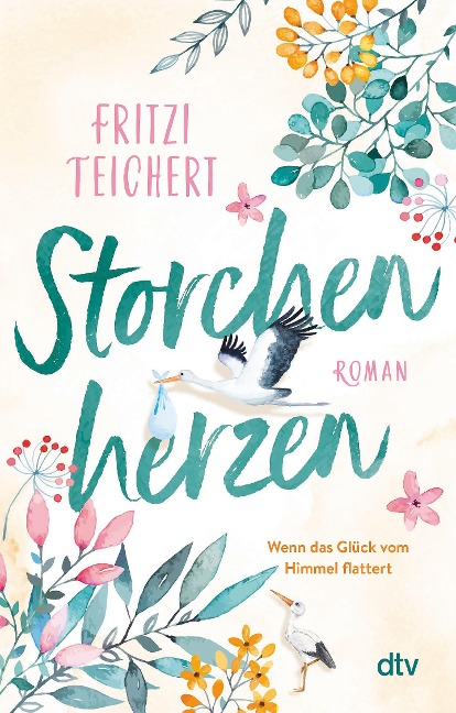 Storchenherzen - Fritzi Teichert