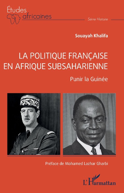 La politique française en Afrique subsaharienne - Khalifa
