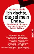 Cover-Bild zum Titel 'Ich dachte, das sei mein Ende...' von 'Gudrun Gloth'