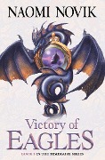 Cover-Bild zum Titel 'Victory of Eagles' von 'Naomi Novik'