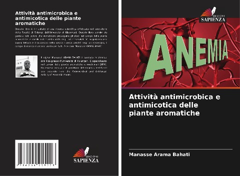 Attività antimicrobica e antimicotica delle piante aromatiche - Manassé Arama Bahati