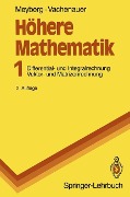 Höhere Mathematik - Peter Vachenauer, Kurt Meyberg