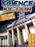 Science Fiction - aber ohne Zeitreisen - Uwe Post