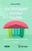 Cover-Bild zum Titel 'Nachhaltigkeit messbar machen' von 'Michael Wühle'