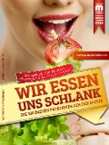 Wir essen uns schlank - Sven-David Müller