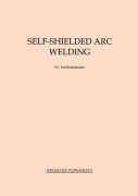 Cover-Bild zum Titel 'Self-Shielded Arc Welding' von 'T. Boniszewski'