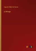Cover-Bild zum Titel 'Le Mirage' von 'Auguste Gilbert De Voisins'