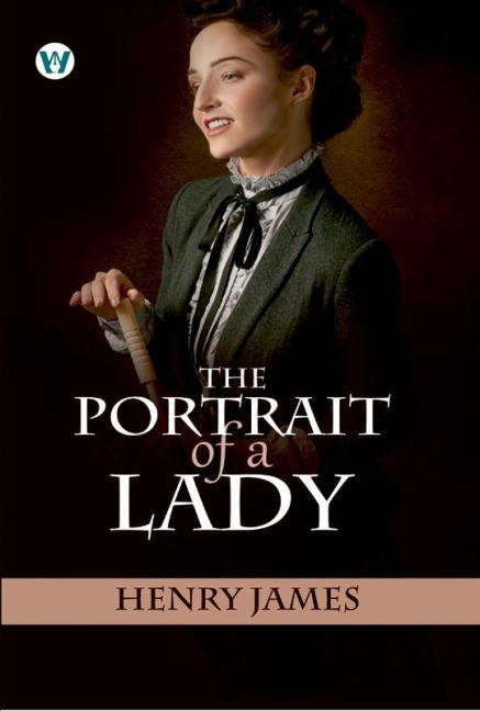 The Portrait of a Lady - Henry James