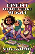 Cover-Bild zum Titel 'Respect for Every Choice We Make' von 'Nicholas Clarke'
