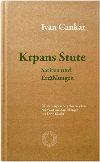 Krpans Stute - Ivan Cankar, Erwin Köstler