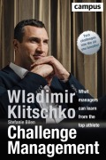 Cover-Bild zum Titel 'Challenge Management (englische Ausgabe)' von 'Wladimir Klitschko, Stefanie Bilen'