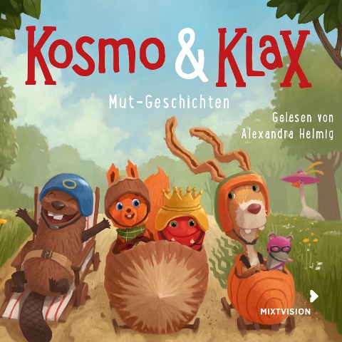 Mut-Geschichten - Kosmo & Klax - Alexandra Helmig