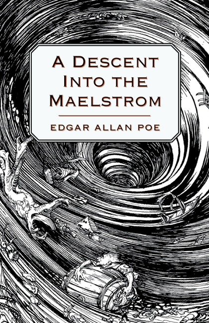 A Descent into the Maelström - Edgar Allan Poe