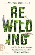 Rewilding - Simone Böcker