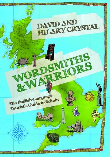 Wordsmiths and Warriors - David Crystal, Hilary Crystal