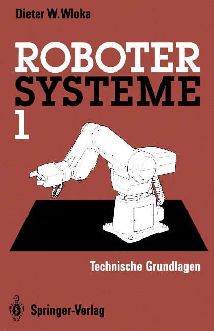 Robotersysteme 1 - Dieter W. Wloka