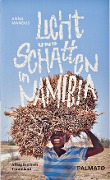Cover-Bild zum Titel 'Licht und Schatten in Namibia' von 'Anna Mandus'