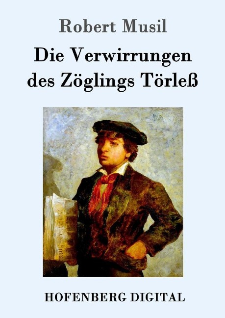 Die Verwirrungen des Zöglings Törleß - Robert Musil