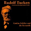 Cover-Bild zum Titel 'Goethe, Schiller und die Romantik' von 'Rudolf Eucken'