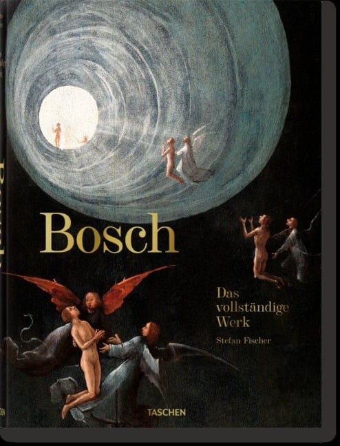 Bosch. Das vollständige Werk - Stefan Fischer