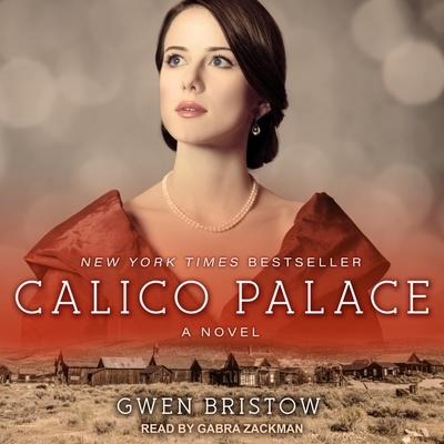 Calico Palace - Gwen Bristow