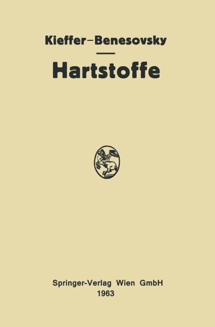 Hartstoffe - Friedrich Benesovsky, Richard Kieffer