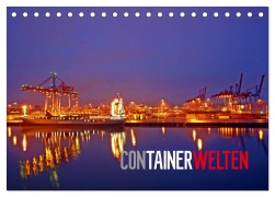 Cover-Bild zum Titel 'Containerwelten (Tischkalender 2026 DIN A5 quer), CALVENDO Monatskalender' von 'Bernd Ellerbrock'