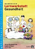 Cover-Bild zum Titel 'Lernwerkstatt Gesundheit' von 'Alexandra Hanneforth'