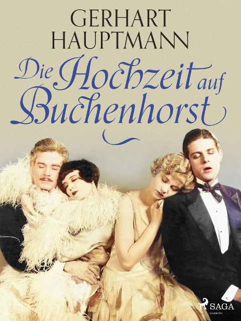 Die Hochzeit auf Buchenhorst - Gerhart Hauptmann